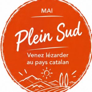 Plein Sud : Venez lézarder au pays Catalan